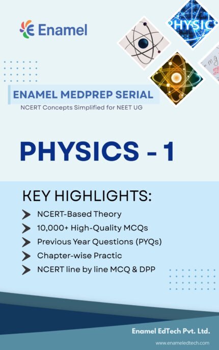 Enamel MedPrep Serial - Physics-1