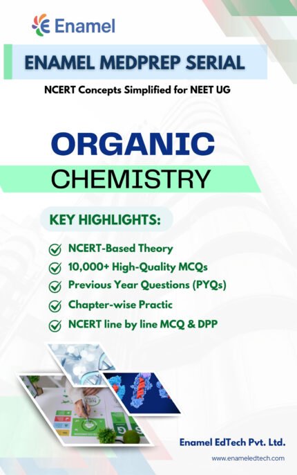 Enamel MedPrep Serial - Organic Chemistry
